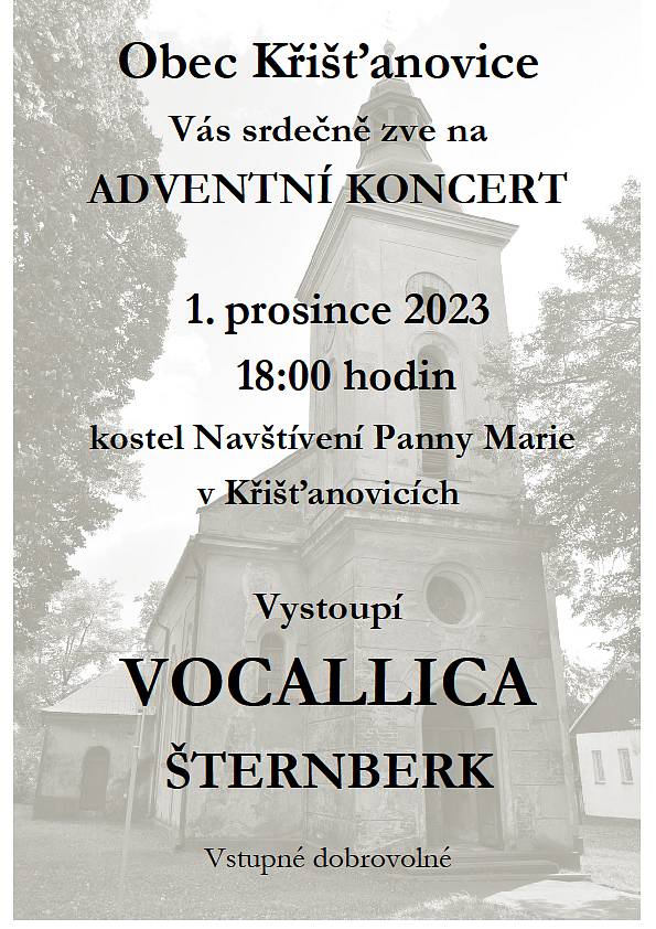 Srdečně zveme na adventní koncert v pátek 1.12. 2023 od 18 hodin v kostele Navštívení Panny Marie v Křišťanovicích
