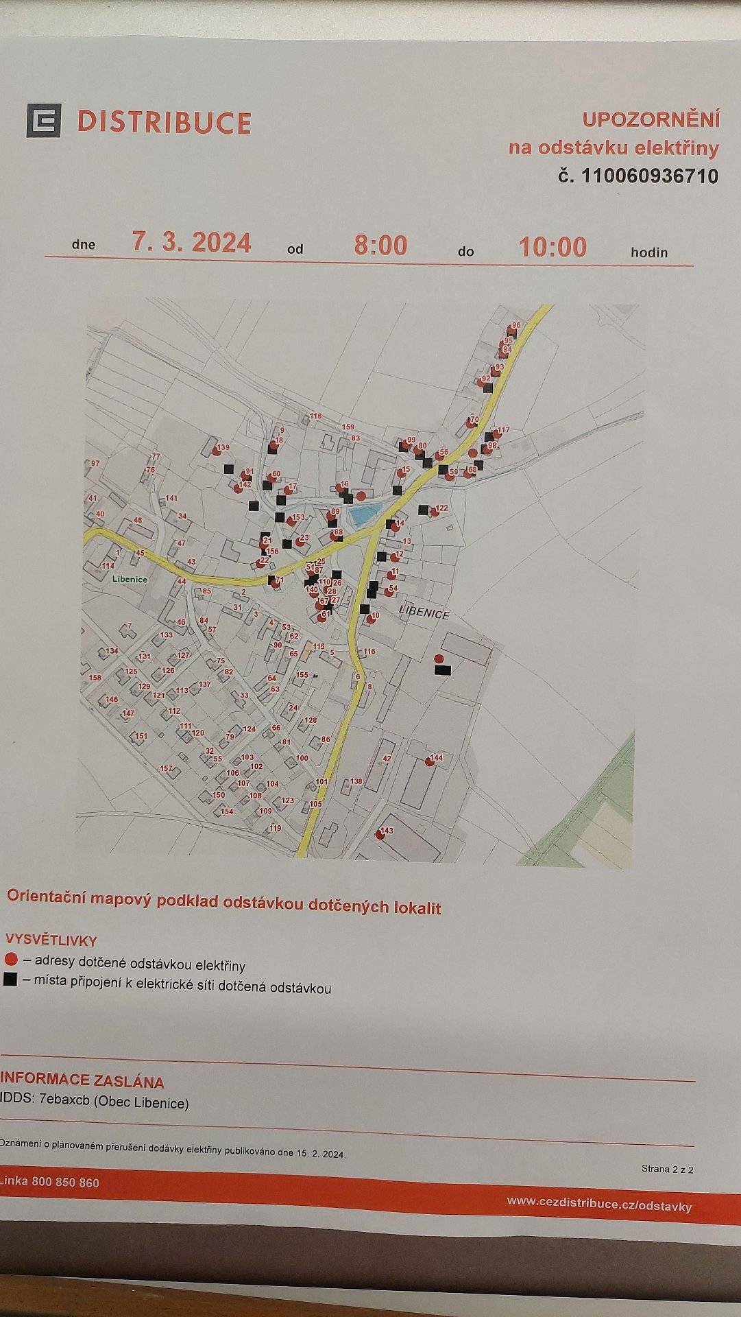 Odsávka elektřiny proběhne 7.3.2024 od 8.00 do 10:00 v spodní části obce Libenice. Čísla dotčených nemovitostí jsou v přiloženém souboru.