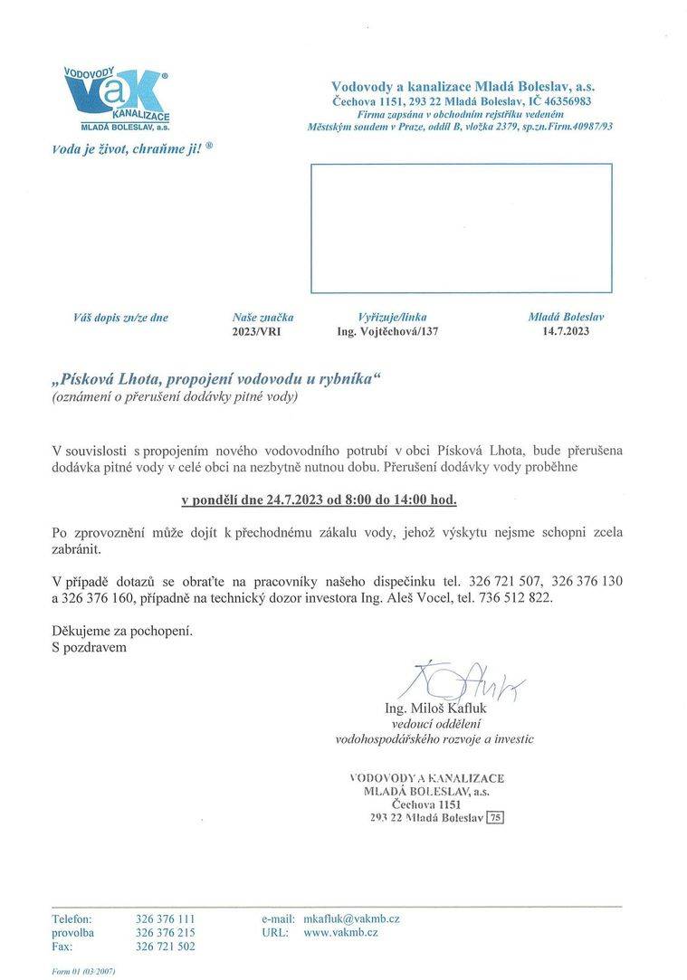 Společnost VaK MB oznamuje přerušení dodávky pitné vody. V pondělí 24.7.2023 nepoteče voda v celé obci mezi 8-14.00 hod. Přerušení souvisí s dokončením první části zokruhování vodovodu a přepojení dotčených objektů na nové potrubí.