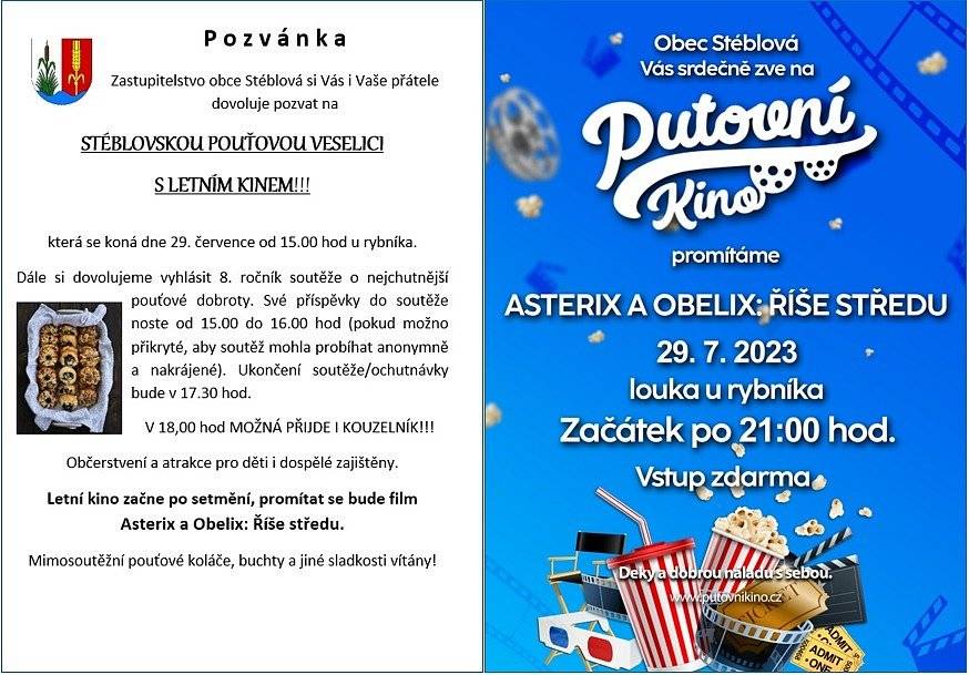 V sobotu 29. 7. od 15 hod. se u rybníka koná tradiční pouťová veselice. Všichni jste srdečně zváni.