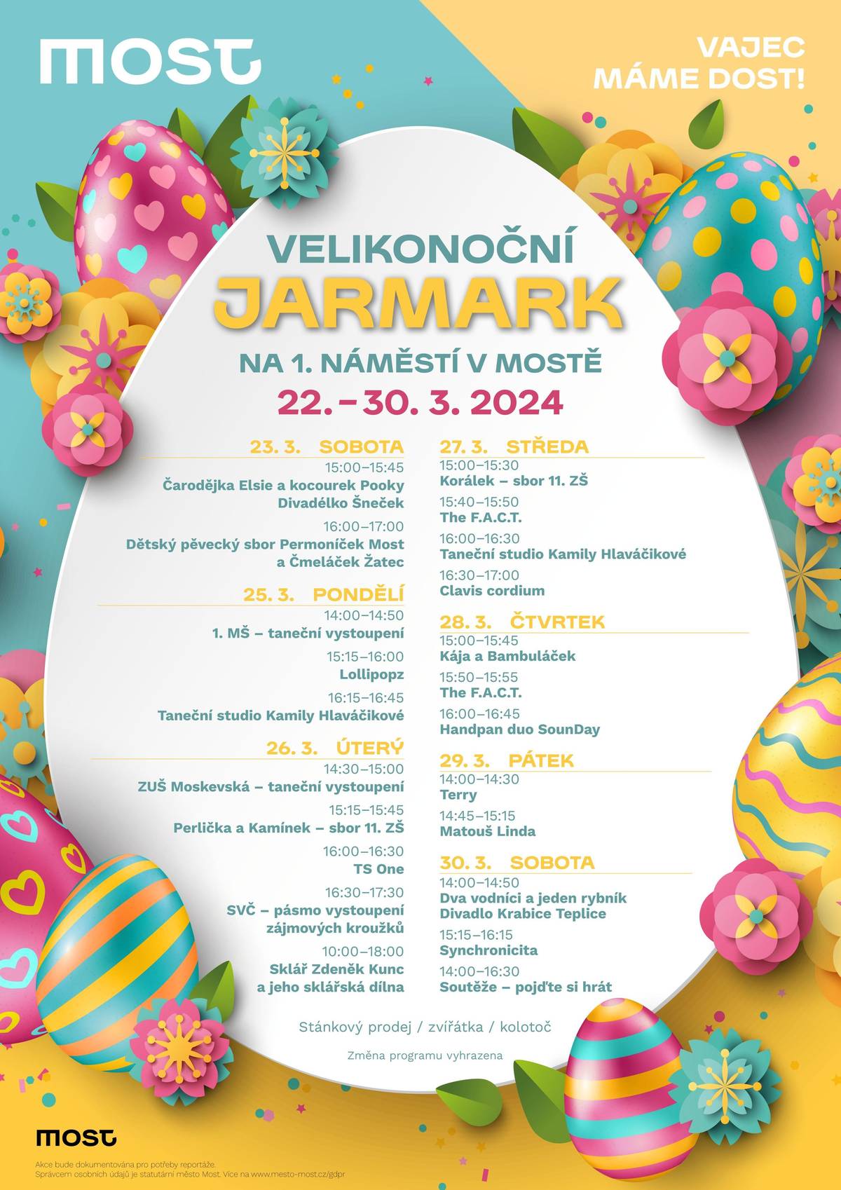 Dnešním dnem začíná v Mostě Velikonoční jarmark. Koná se tradičně na 1. náměstí v centru města od 22. do 30. března 2024 a nabídne trhy s velikonočními dekoracemi, občerstvením a pestrý kulturní program. Vstupné je zdarma. 
Více informací zde.