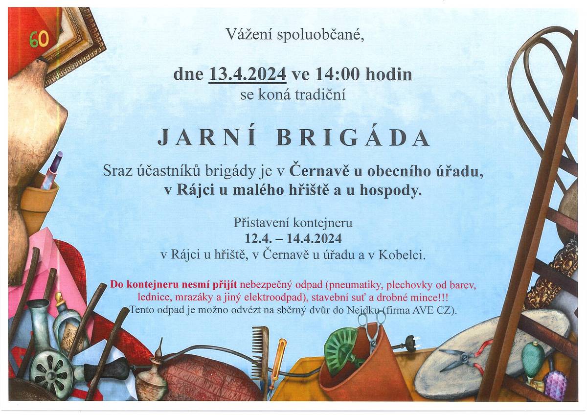 Jaro je tu a už 13.4. ve 14:00 hodin se sejdeme, abychom společně zvelebili naše okolí. Letos je v plánu v bývalé hasičárně odstranit zbytky původního stropu, uklidit hřiště v Rájci, včetně nátěrů zábradlí, natření zvoničky a v případě potřeby úklid kolem hospody. Uvažujeme nad osazení malin, případně podobných bobulovin místo živého plotu kolem hřiště. Takže, kdyby měl někdo přebytek sazenic na své zahrádce, můžete se o ně podělit a přinést je na brigádu, kde je společně zasadíme. Po dobře odvedené práci nás opět čeká malá odměna v podobě opečených špekáčků spojených s dobrým pocitem z dobře odvedené práce. Těším se, že bude opět hojná účast. Nezapomeňte nářadí, rukavice a dobrou náladu.