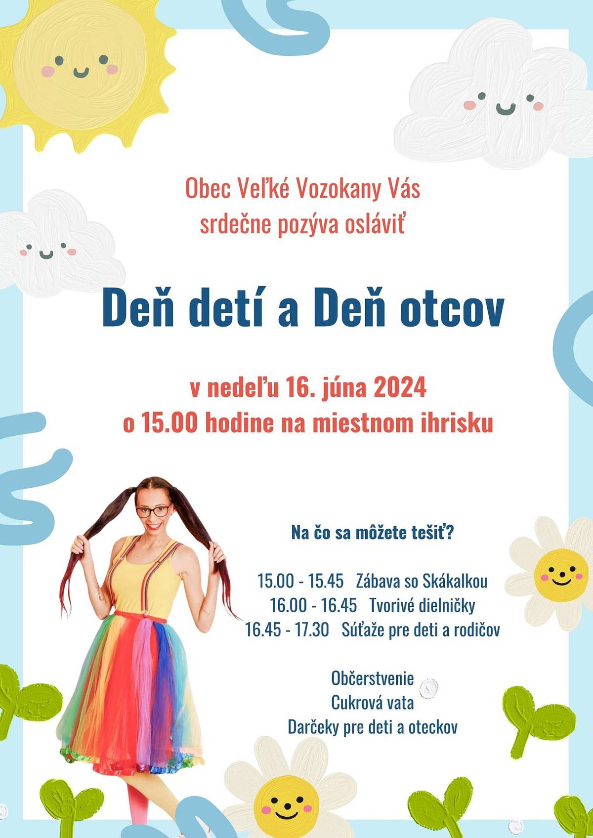 Vážení občania, starostka obce a poslanci Obecného zastupiteľstva Vás srdečne pozývajú na slávnosť ku Dňu detí a Dňu otcov, ktorá sa bude konať dňa 16. júna 2024, t. j. v nedeľu, od 15.00 hodiny na miestnom ihrisku. Všetci ste srdečne pozvaní.