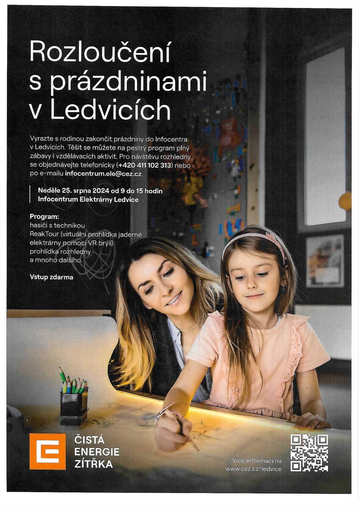 V neděli 25.8. od 9 do 15 hod v Infocentru Elektrárny Ledvice. Vstup ZDARMA