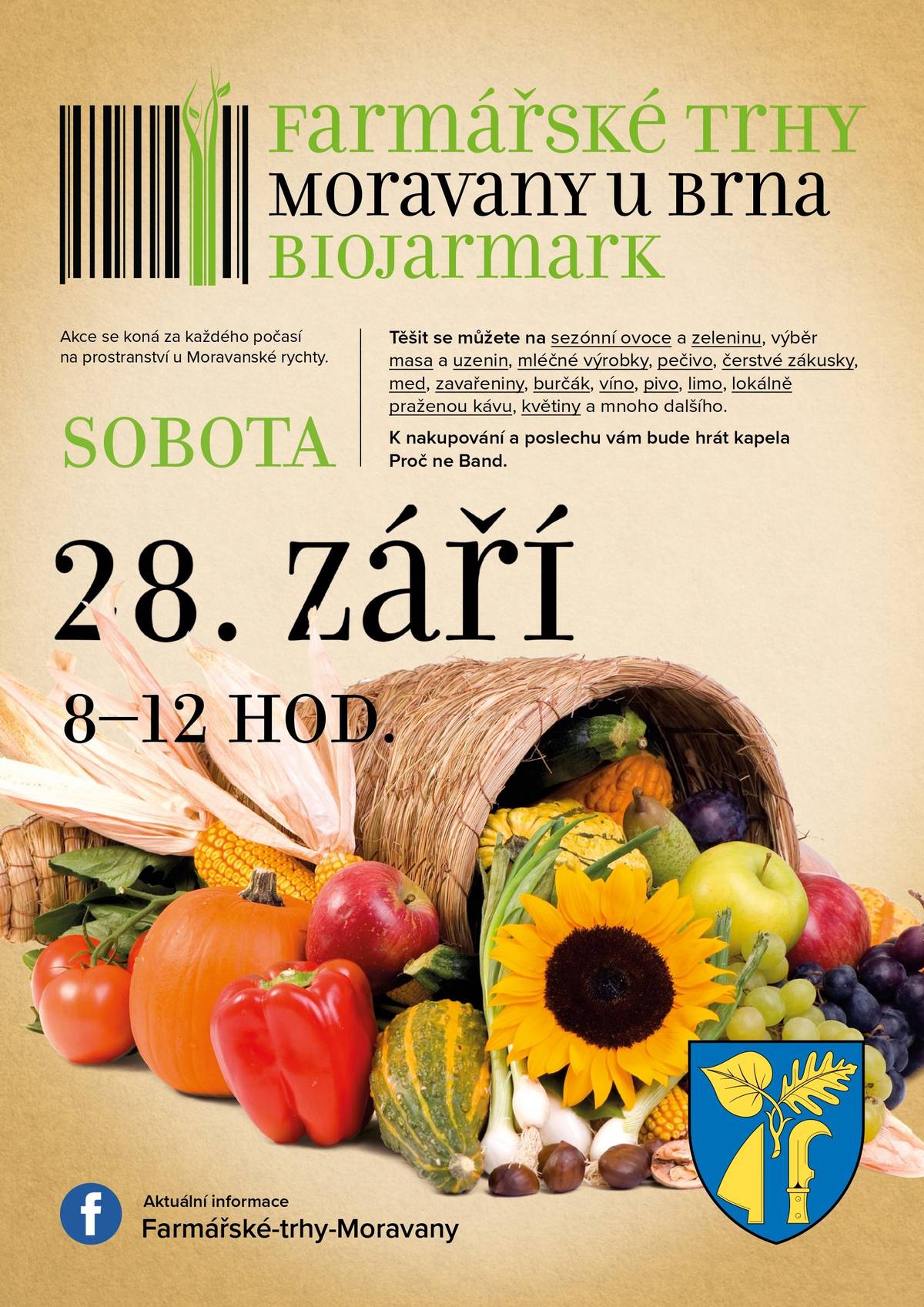 Farmářské trhy se konají v Moravanech v sobotu 28.09.2024 od 8 - 12 hod.Těšit se můžete na sezónní ovoce a zeleninu, výběr masa a uzenin, mléčné výrobky, pečivo, čerstvé zákusky, med, zavařeniny, burčák, víno, pivo, limo, lokálně praženou kávu, květiny aj. K nákupu a poslechu hraje kapela Proč ne Band. Akce se koná za každého počasí.