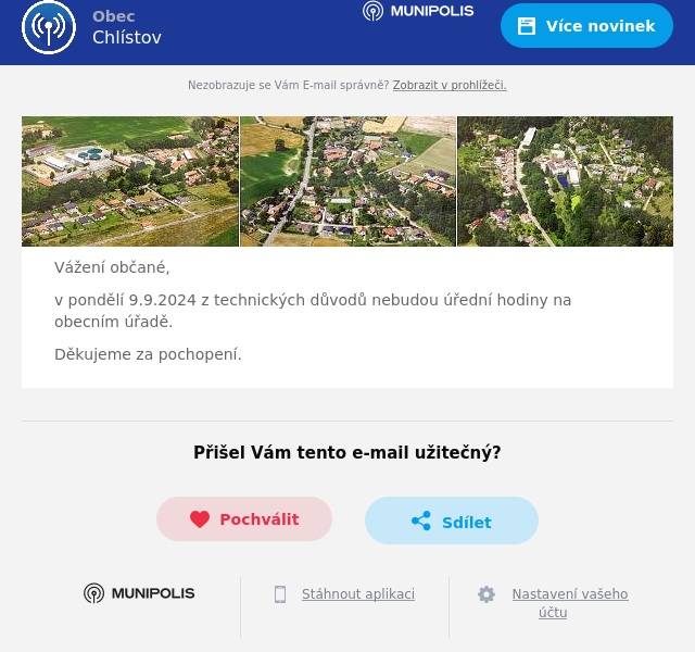 Vážení občané,
v pondělí 9.9.2024 z technických důvodů nebudou úřední hodiny na obecním úřadě.
Děkujeme za pochopení.