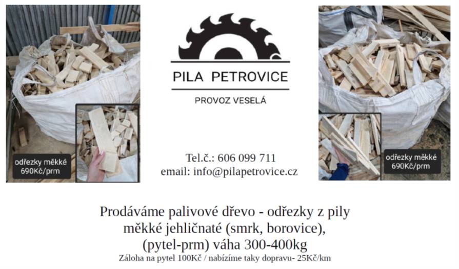 Pila Petrovice s.r.o. provoz Veselá nabízí k prodeji palivové dřevo, odřezky ve vacích za 690 Kč za 1 m3.
