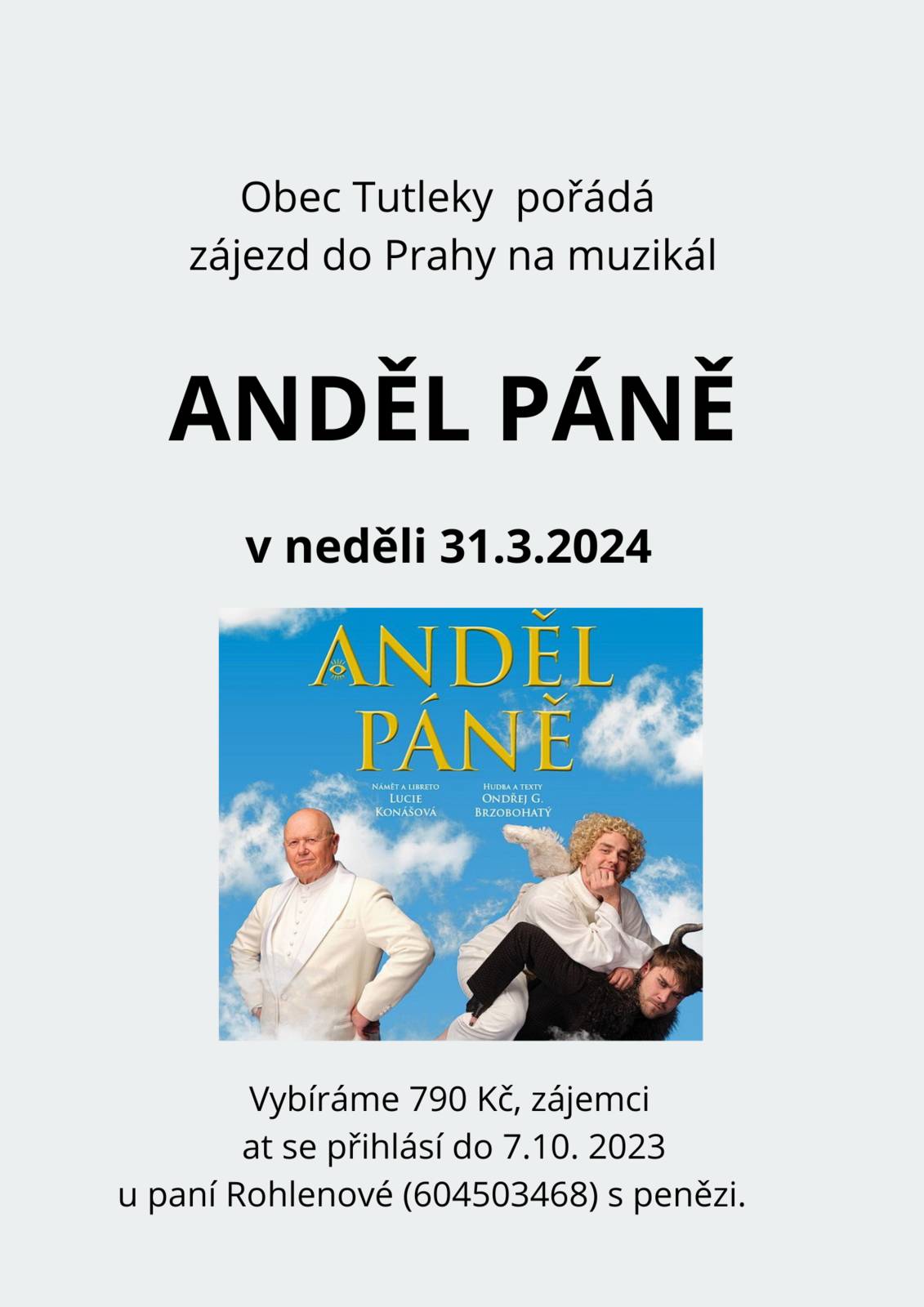 Obec Tutleky pořádá zájezd do Prahy na muzikál Anděl páně v neděli 31.3.2024