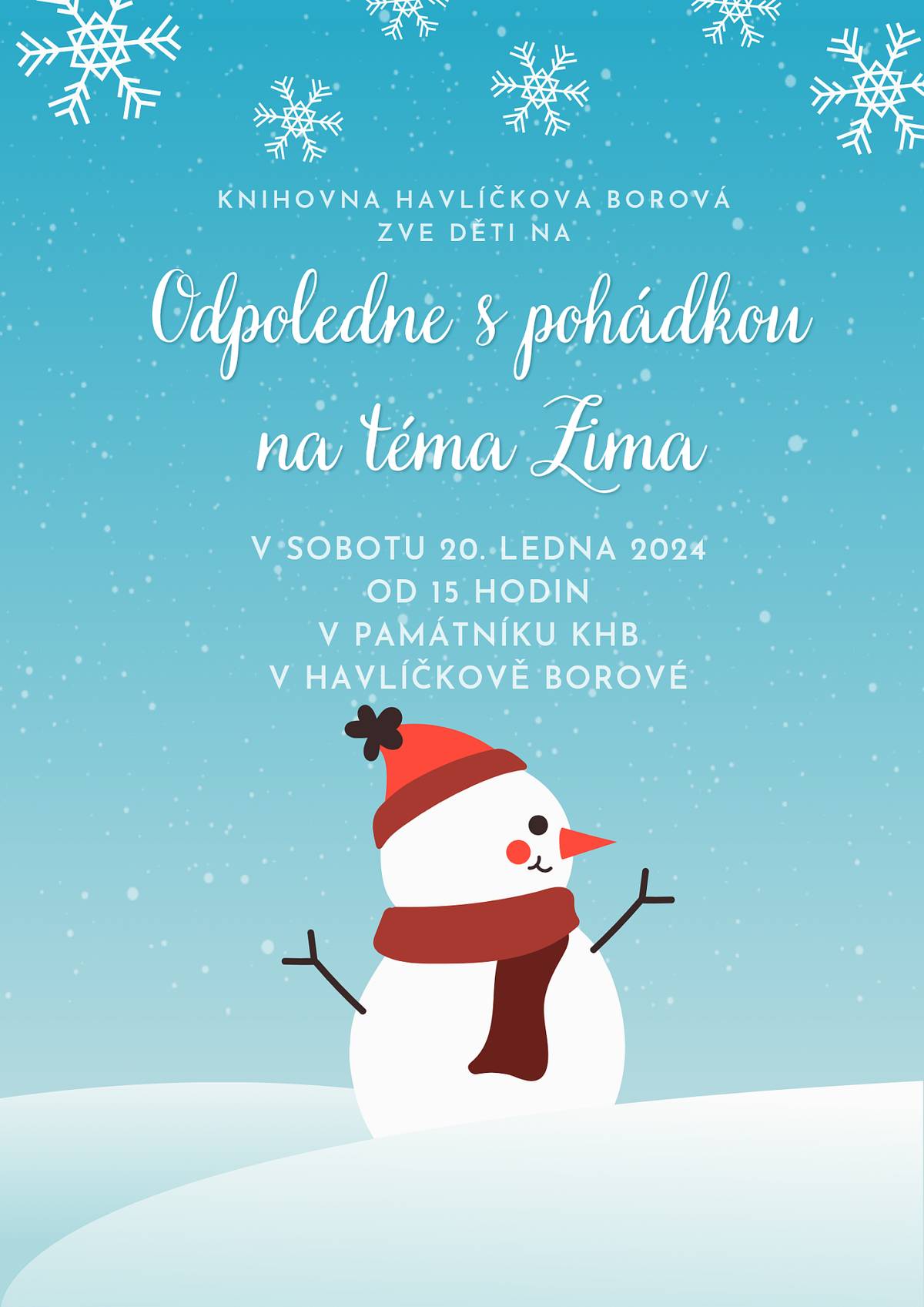 Knihovna Havlíčkova Borová zve děti na Odpoledne s pohádkou na téma Zima - v sobotu 20. 1. 2024, od 15 h v Památníku KHB v Havl. Borové.