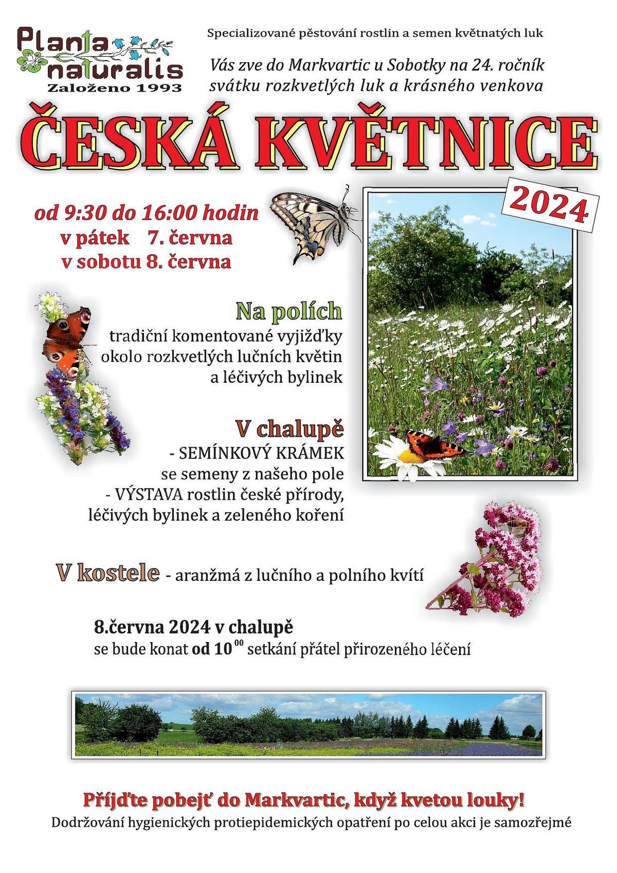 v pátek 7.června 2024 a v sobotu 8. června 2024 od 9:30 do 16:00 hodi