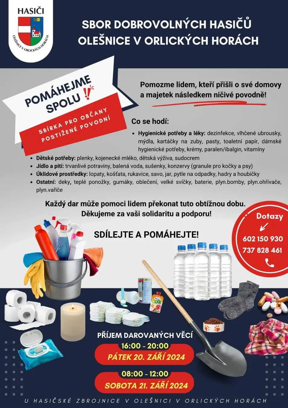 Možnost předat potřebné věci ve Sněžném u OÚ. Zodpovědná osoba za převzetí je Martin Štainer