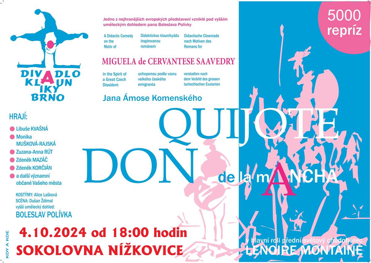 V pátek 4.10.2024 divadlo sokolovna Nížkovice Don Quijote de la Ancha od 18 hodin.