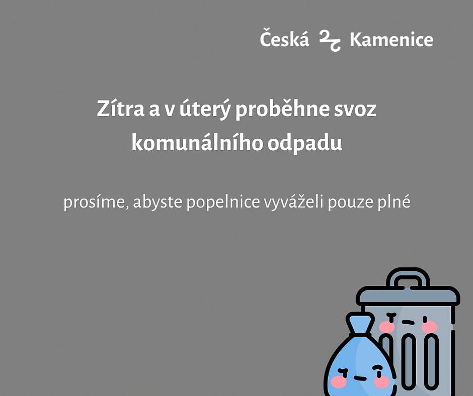 Vážení občané, dovolujeme si připomenout, ze v pondělí 1. a úterý 2. května 2023 proběhne svoz KOMUNÁLNÍHO ODPADU z popelnic. 