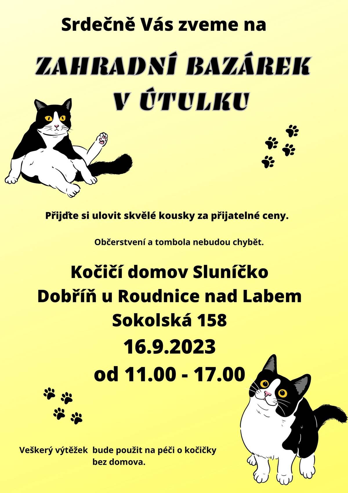 Kočičí domov Sluníčko Vás srdečně zve 16.09.2023 od 11:00 do 17:00 hodin na Zahradní bazárek v útulku.