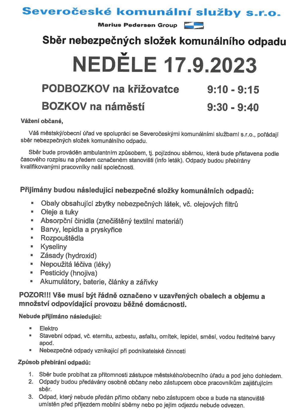 Sběr nebezpečného odpadu proběhne v neděli 17.9.2023, zároveň bude přistaven i kontejner na objemný odpad.