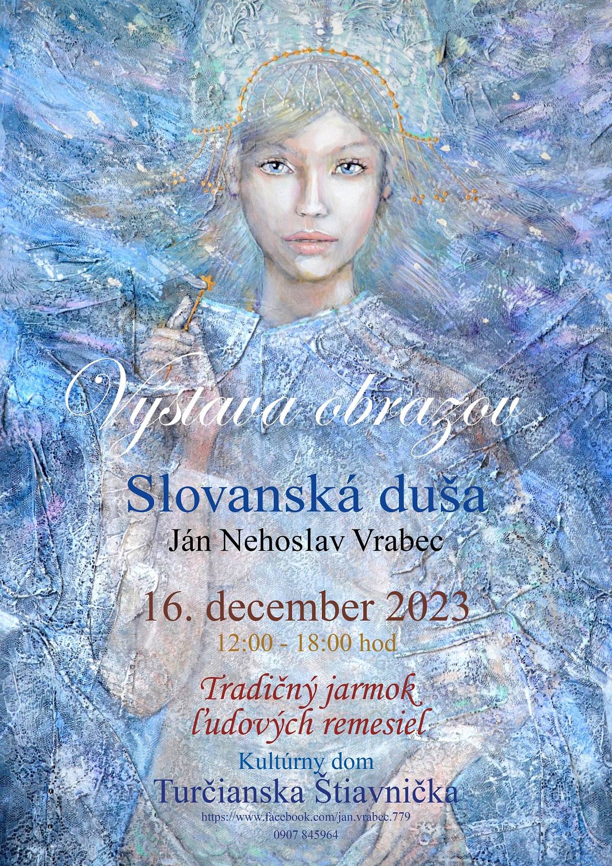 Pozývame Vás na výstavu obrazov nášho rodáka z Turčianskej Štiavničky Jána Vrabca. Výstava je sprístupnená na Jarmoku ľudových remesiel 16. decembra 2023 od 12:00 do 18:00 h. 
Tešíme sa Vás