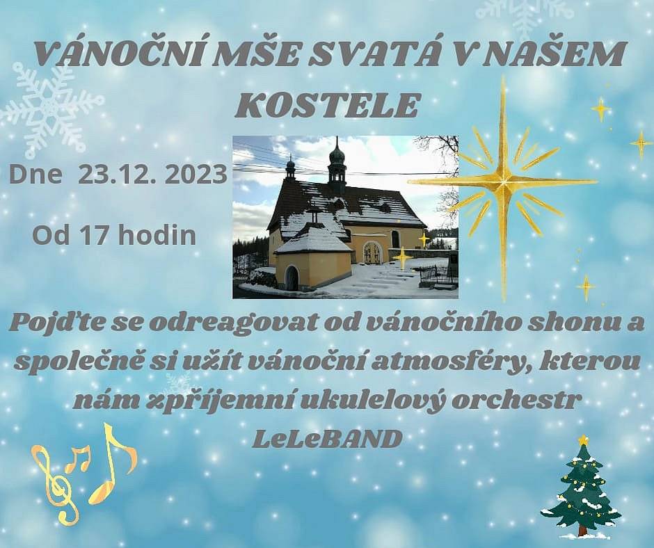 Dobrý den, připomínám Vánoční mši v kostele.