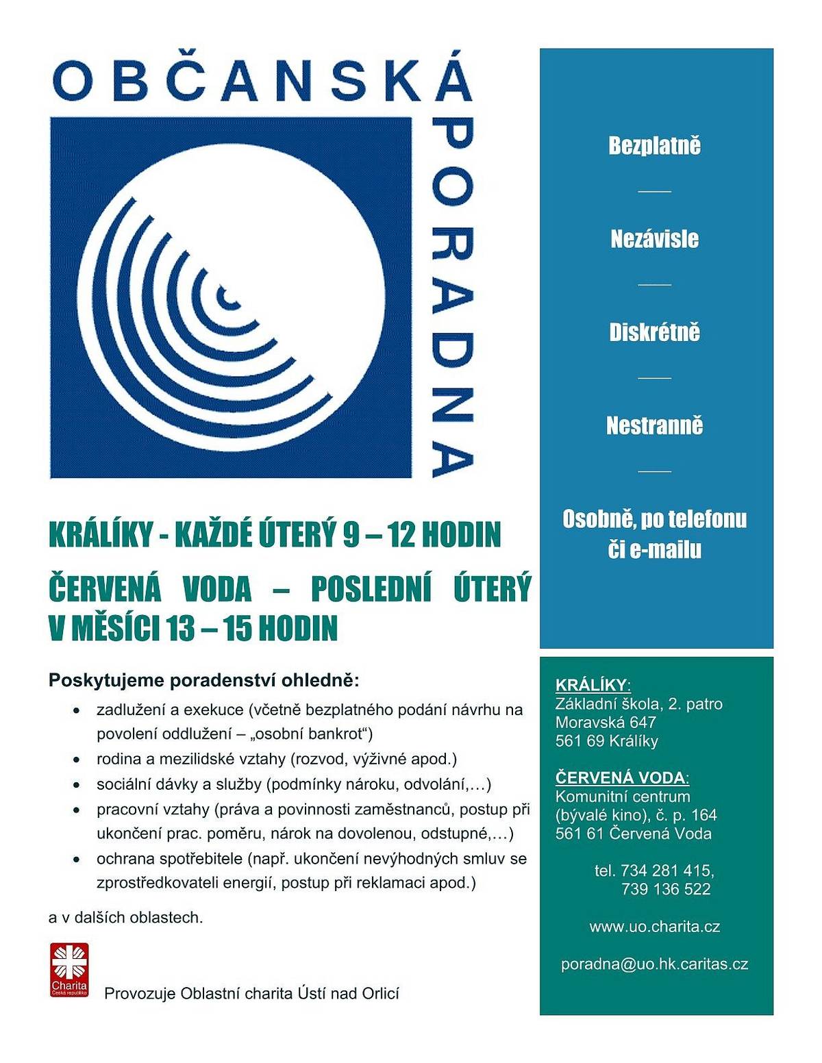 Červená Voda - poslední úterý v měsící od 13 - 15 hodin v Komunitním centru (budova bývalého kina).