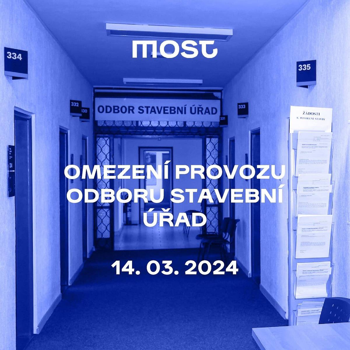 Provoz stavebního úřadu na mosteckém magistrátu bude ve čtvrtek 14. března 2024 omezen z důvodu celodenního školení všech zaměstnanců. Využijte prosím k návštěvě jiný úřední den. Za případné komplikace se omlouváme.