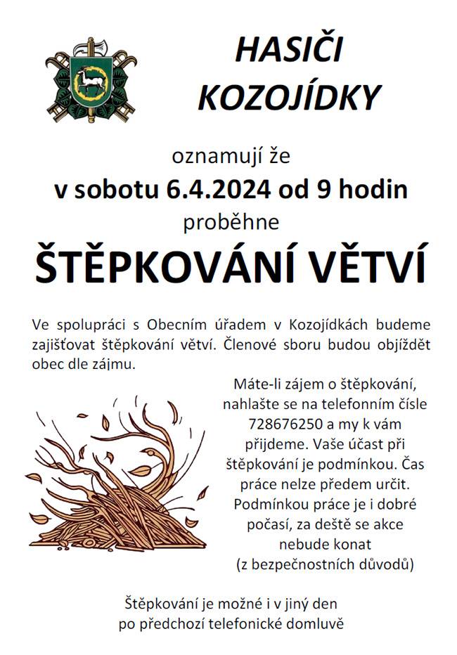 V sobotu 6.4.2024 od 9.00 hod proběhne v obci štěpkování větví.
Štěpkování budou provádět kozojídští hasiči na základě telefonické domluvy na tel. 728 676 250. Nutno nahlásit a domluvit se předem nebo na jiný termín.