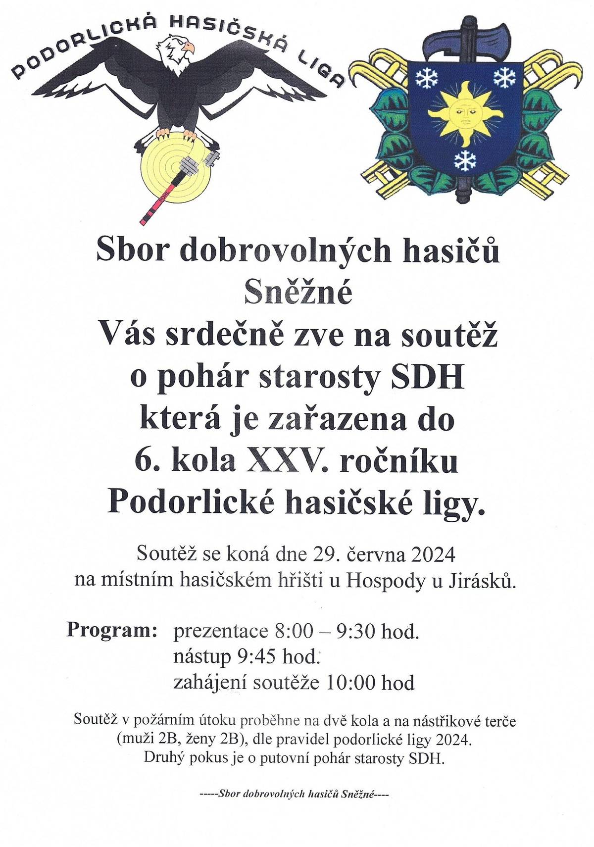 SDH Sněžné Vás zve na soutěž o pohár SDH.
Soutěž se koná 29. června 2024 od 10:00 u Hospody u Jirásků.