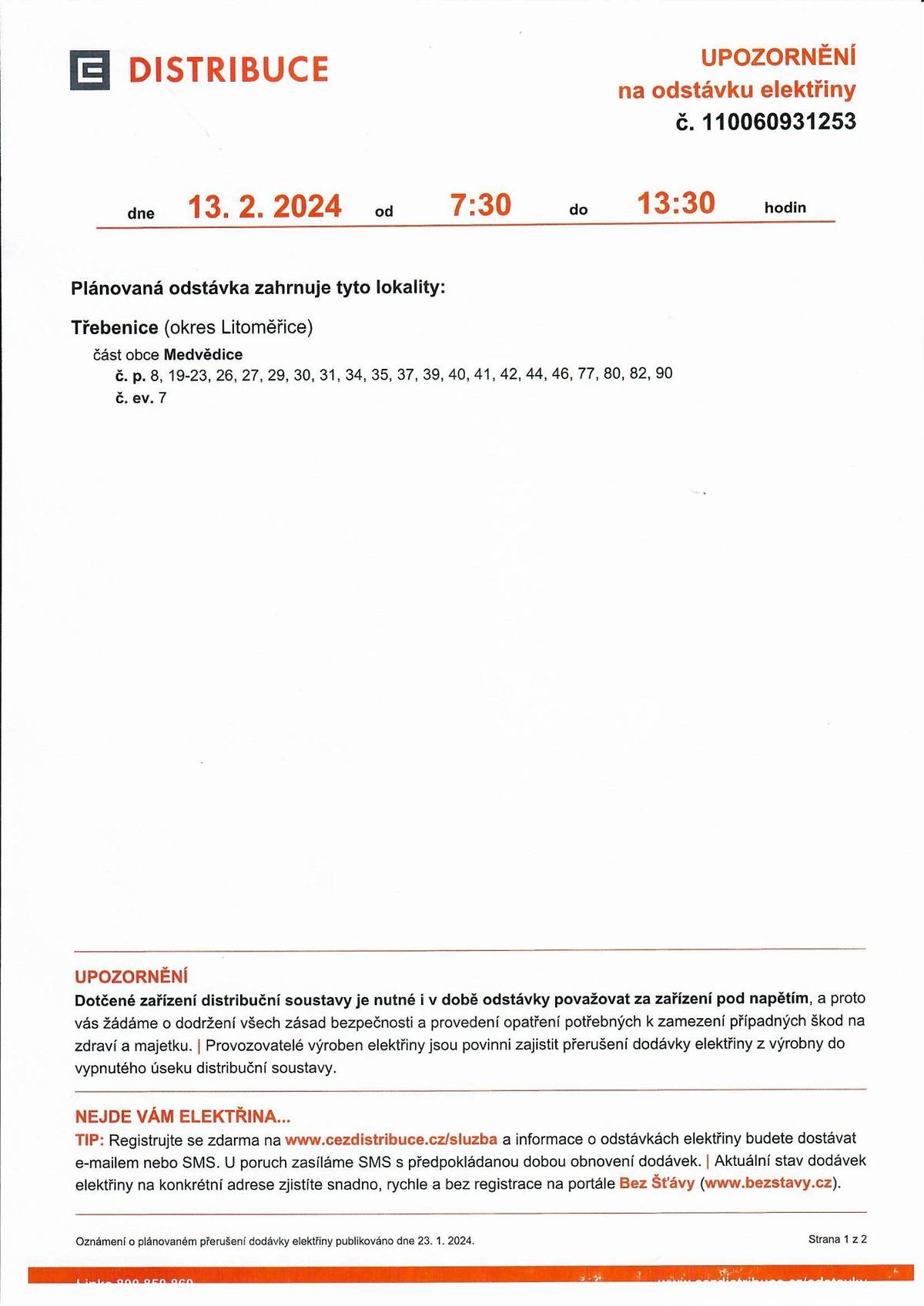 Oznámení o plánované odstaváce elektřiny v obci Medvědice dne 13.02.2024 od 7.30 do 13.30 hodin.