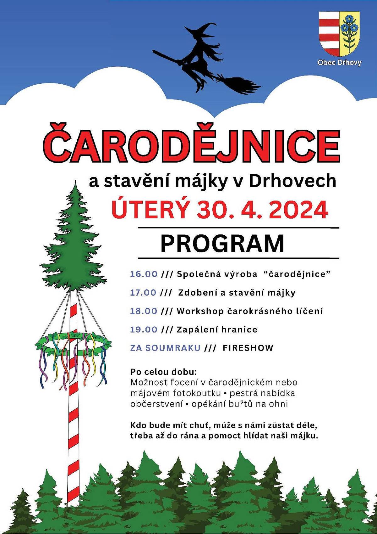 Přeji hezký den, připomínám zítřejší stavění májky a čarodějnice na hřišti u rybníka. Těšim se na setkání. H. Šimková