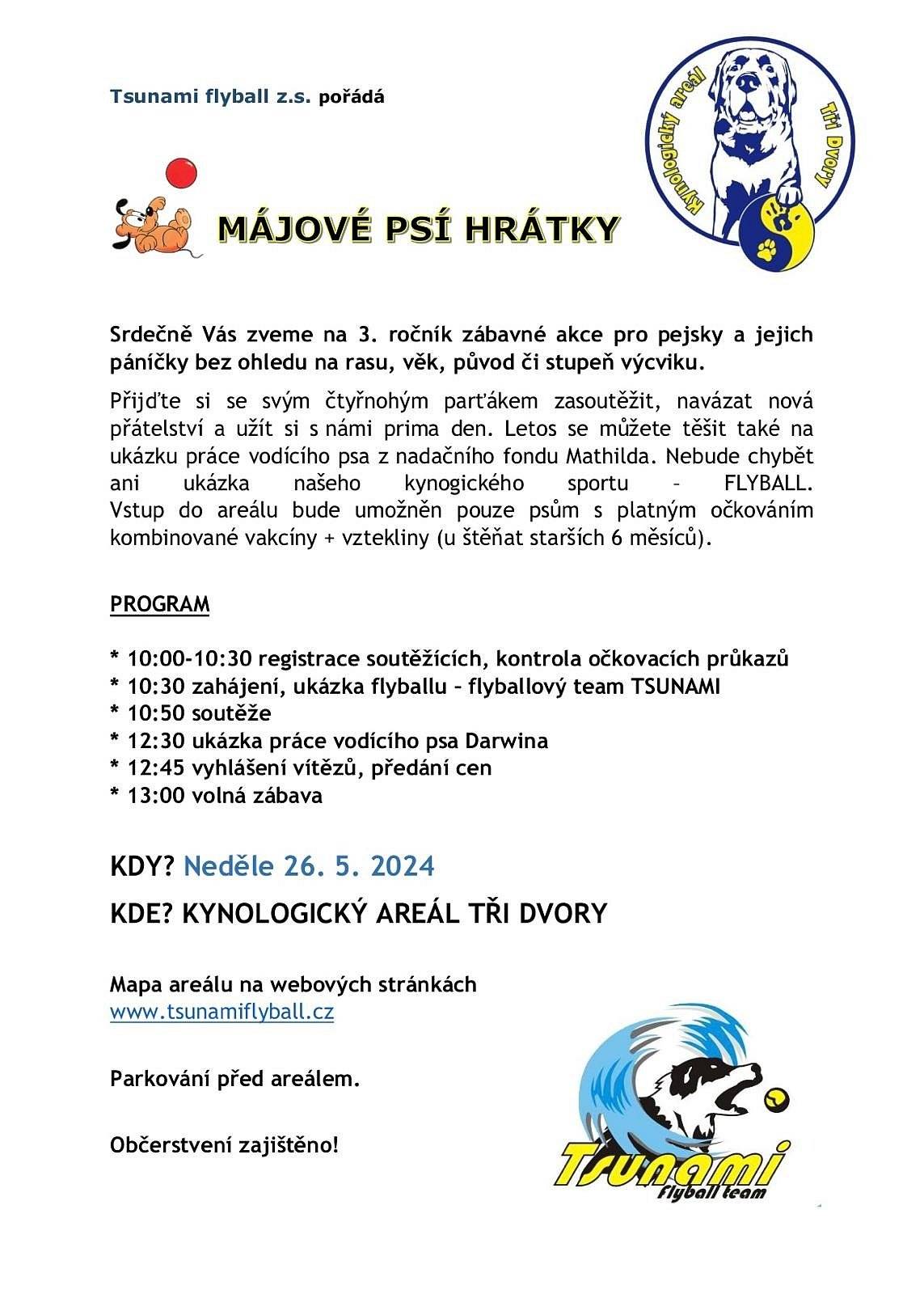 26.5.2024 od 10.00 hodin v kynologickém areálu ve Třech Dvorech.