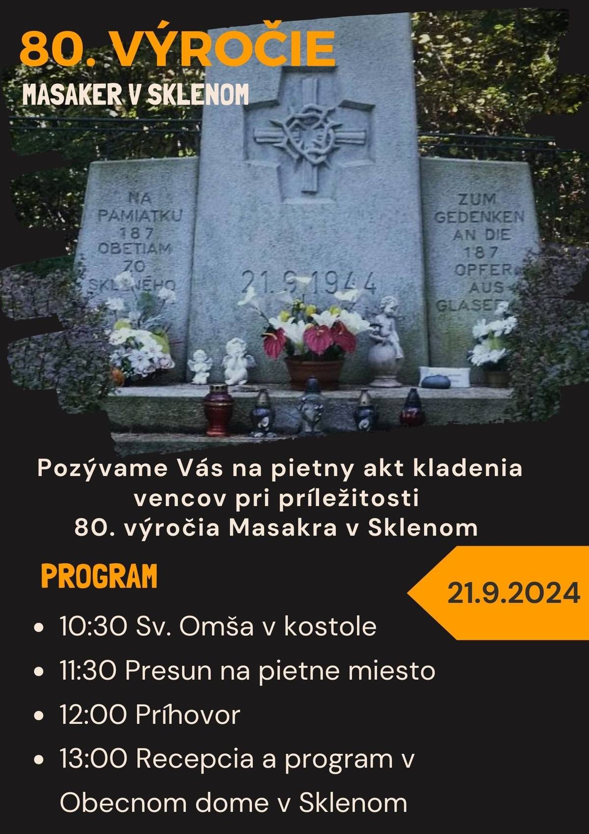 Pozývame Ván na pietny akt kladenia vencov pri príležitosti 80.výročia Masakra v Sklenom 21.9.2024 od 10:30hod.