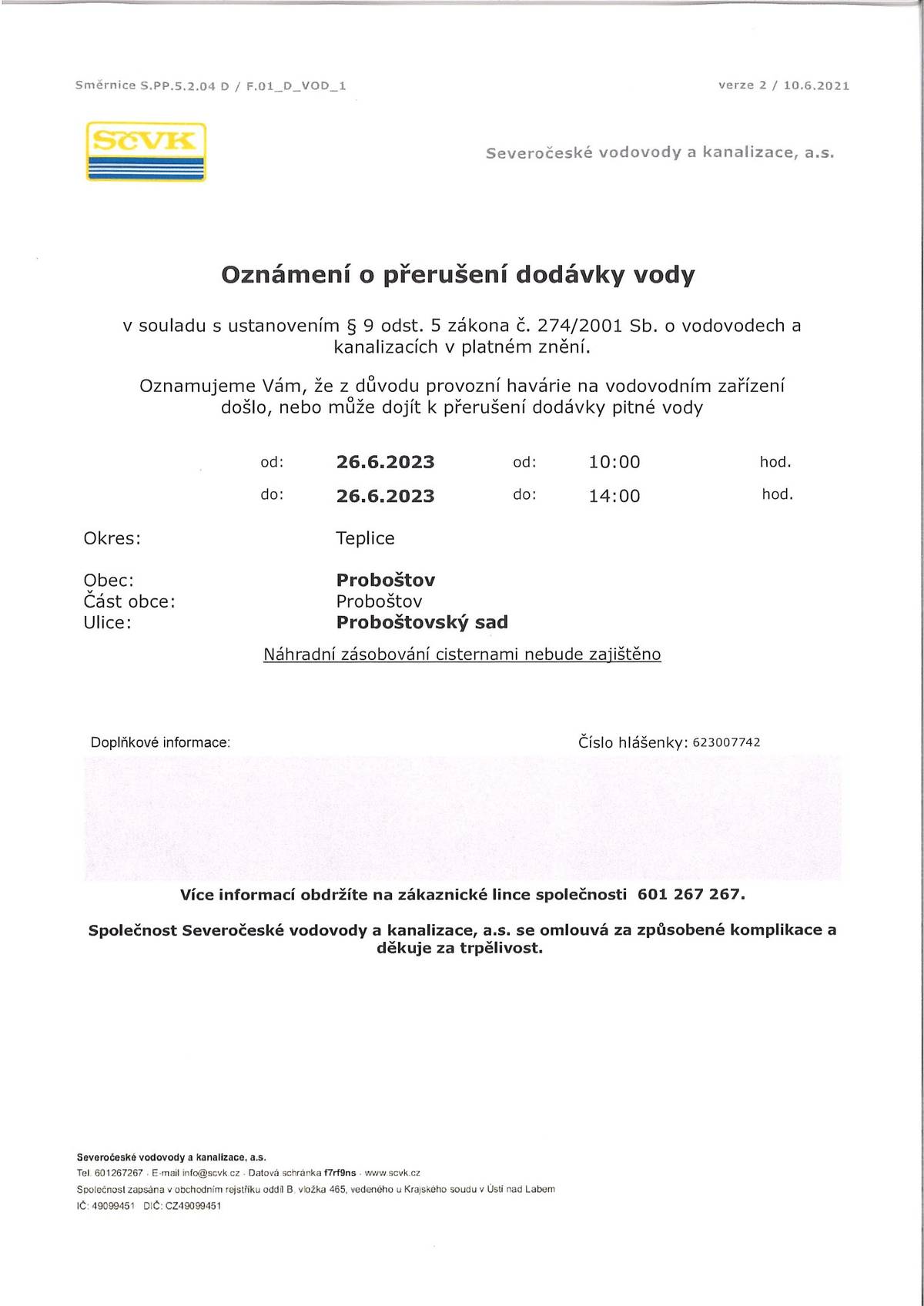 Z důvodu provozní havárie může dnes od 10.00 do 14.00 dojít v lokalitě Proboštovský sad k přerušení dodávky pitné vody.