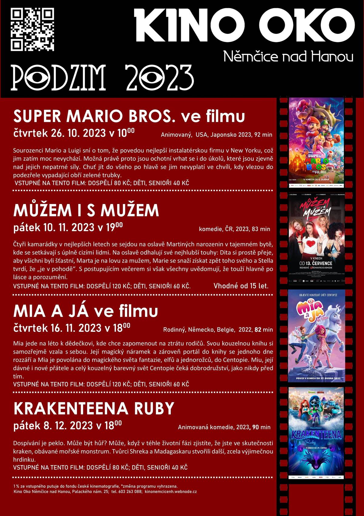 Město Němčice nad Hanou a kino OKO si Vás dovolují pozvat na českou komedii MŮŽEM I S MUŽEM pojednávající o čtyřech kamarádkách v nejlepších letech, které se sejdou na oslavě Martiných narozenin v tajemném bytě, kde se setkávají s úplně cizími lidmi. Film promítáme v pátek 10. 11. 2023 v 19 hod. Nevhodné pro děti do 15-ti let. Vstupné dospělí 120 Kč, děti/ senioři 60 Kč.