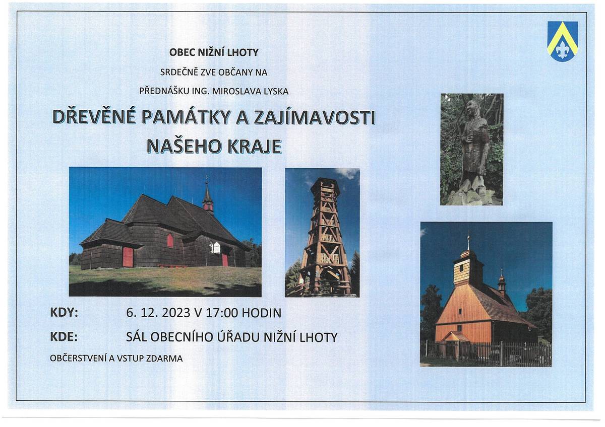 Zveme všechny na přenášku Ing. Miroslava Lyska Dřevěné památky a zajímavosti našeho kraje, která se uskuteční ve středu dne 6. 12. 2023 v 17.00 hod.