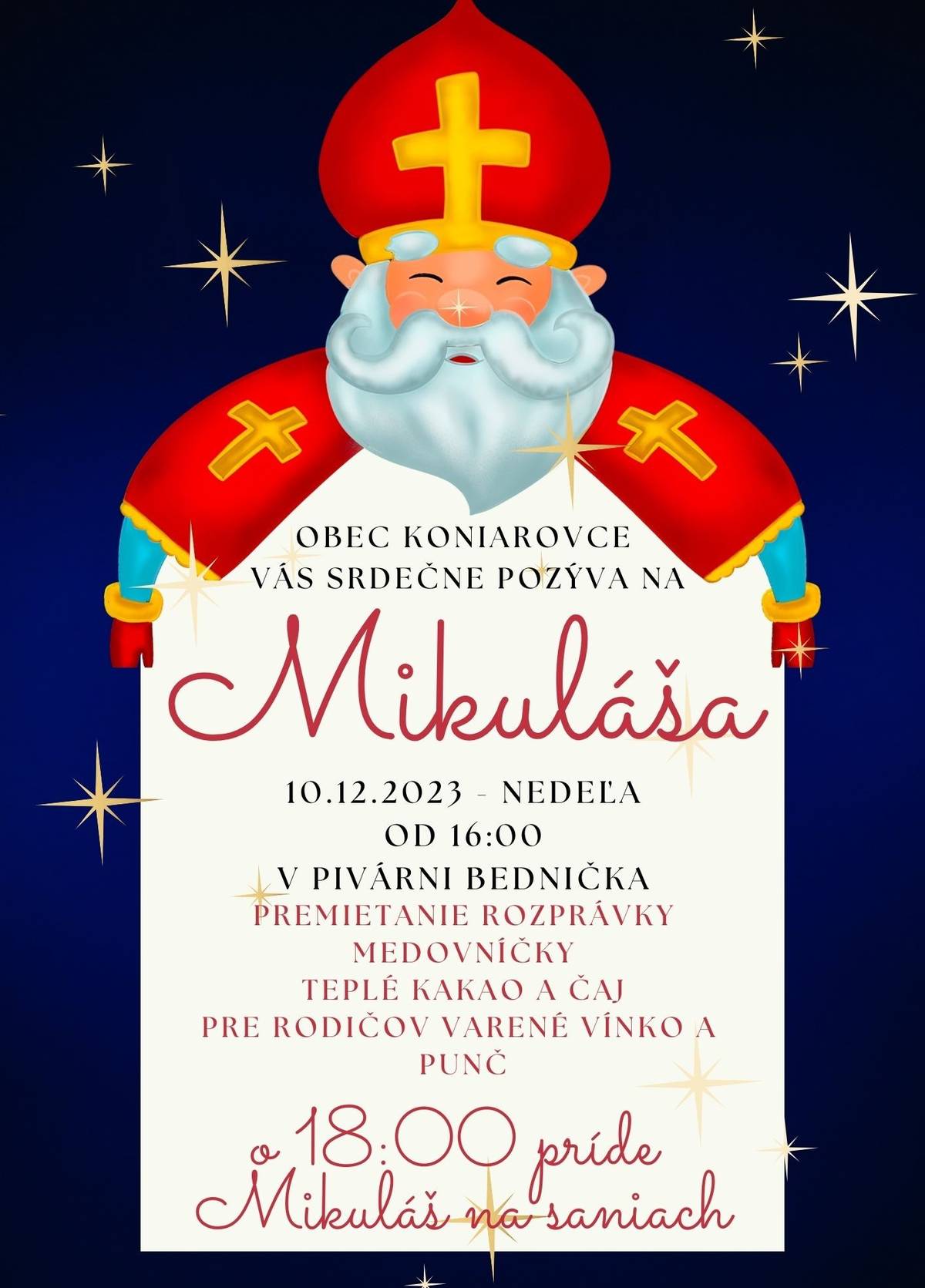 Obec Koniarovce oznamuje deťom, že dňa 10. decembra bude v obci Koniarovce rozdávať Mikuláš s čertom a anjelom mikulášske balíčky deťom do 12 rokov na základe Mikulášskeho poukazu, ktorý si rodičia detí do 12 rokov môžu vyzdvihnúť na obecnom úrade.