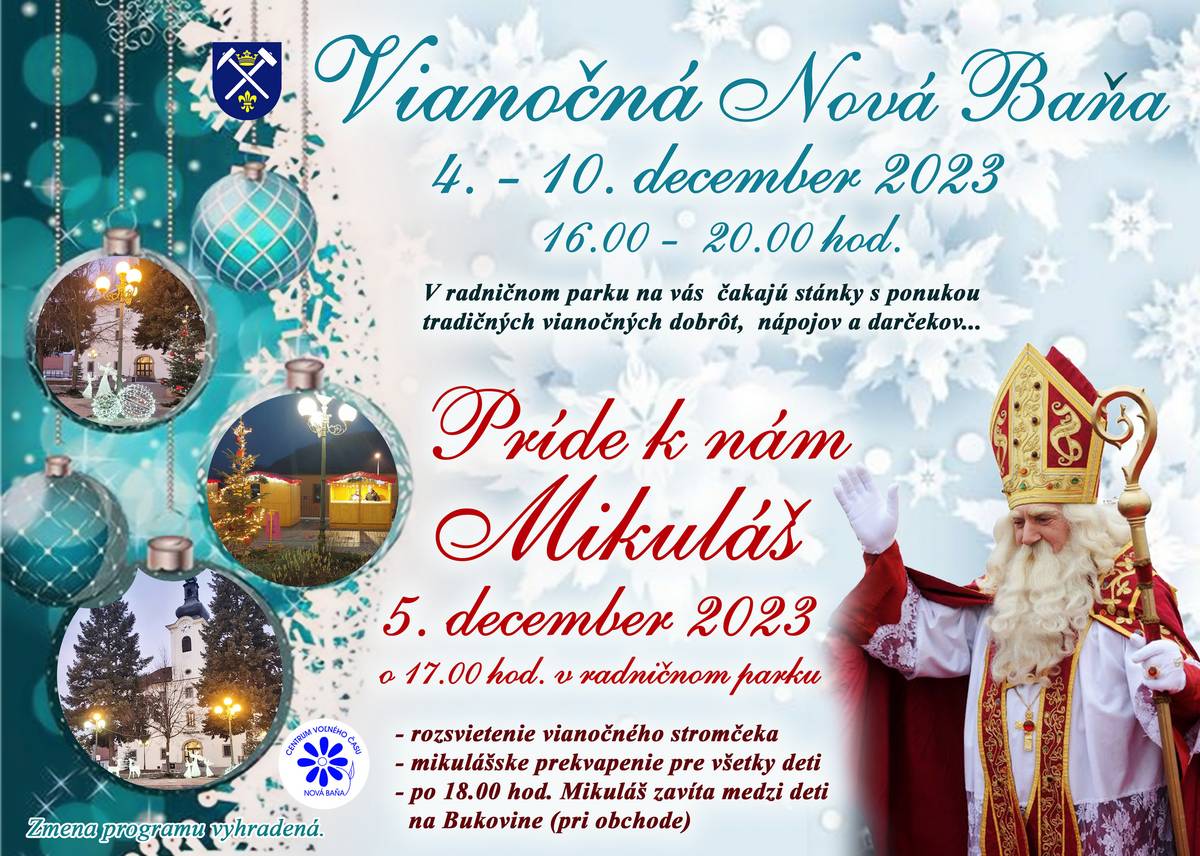 Jeseň sa s nami lúči a prenecháva vládu zime. Prichádza december - čas zimných radovánok, čas bieleho ticha a pokoja a zároveň čas túžobného očakávania najkrajších sviatkov v roku, ktoré sú vždy niečím jedinečné, výnimočné a neopakovateľné. Okúzľujúce čaro Vianoc sa nedá ničím nahradiť, sú to sviatky radosti, pokoja, lásky a obdarovania, sú obdobím, keď sa viac ako inokedy snažíme byť s blízkymi, keď si uvedomujeme silu priateľstva, spolupatričnosti, úcty a obetavosti.
Čarovnú atmosféru blížiacich sa Vianoc v Novej Bani znásobí aj podujatie Vianočná Nová Baňa 2023. Nájdite si chvíľku a príďte ...