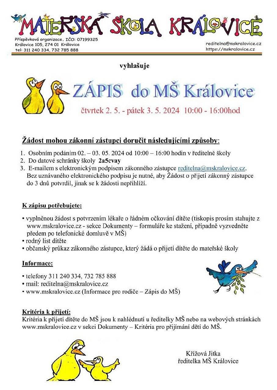 Zápis do mateřské školy Královice se uskuteční ve dnech 2.-3.5.2024.
více na https://mskralovice.cz/informace-pro-rodice/zapis-do-ms/