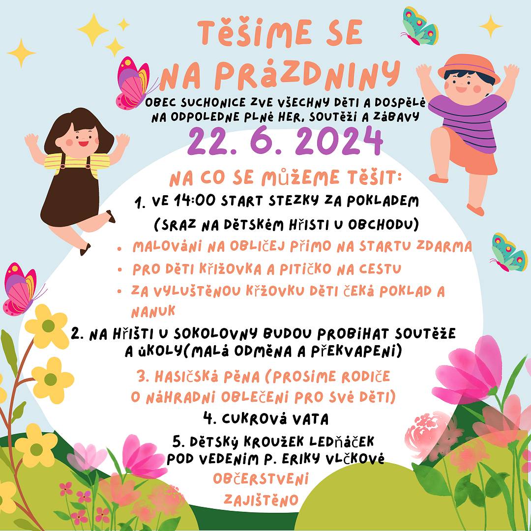 22.06.2024 OD 14:00h
odpoledne plné her, soutěží a zábavy.