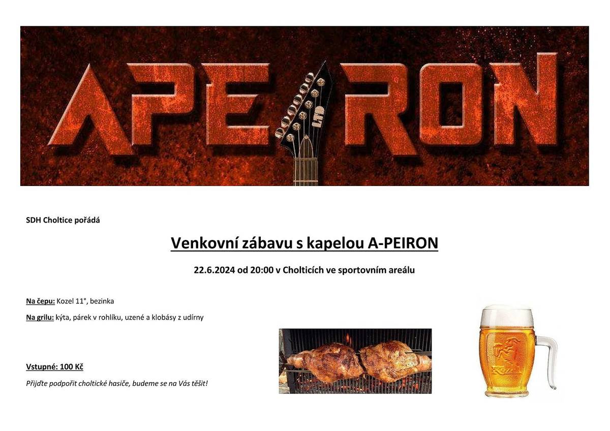 Obec Choltice Vás zve v sobotu 22. června 2024 od  20:00 hod na venkovní zábavu s kapelou A-PEIRON.