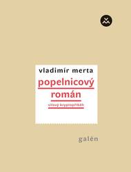 Písničkář Vladimír Merta může Literu za prózu získat s Popelnicovým románem, který má povahu proudu vědomí. Myšlené a vzpomínané se napájí citacemi, aluzemi a bonmoty.