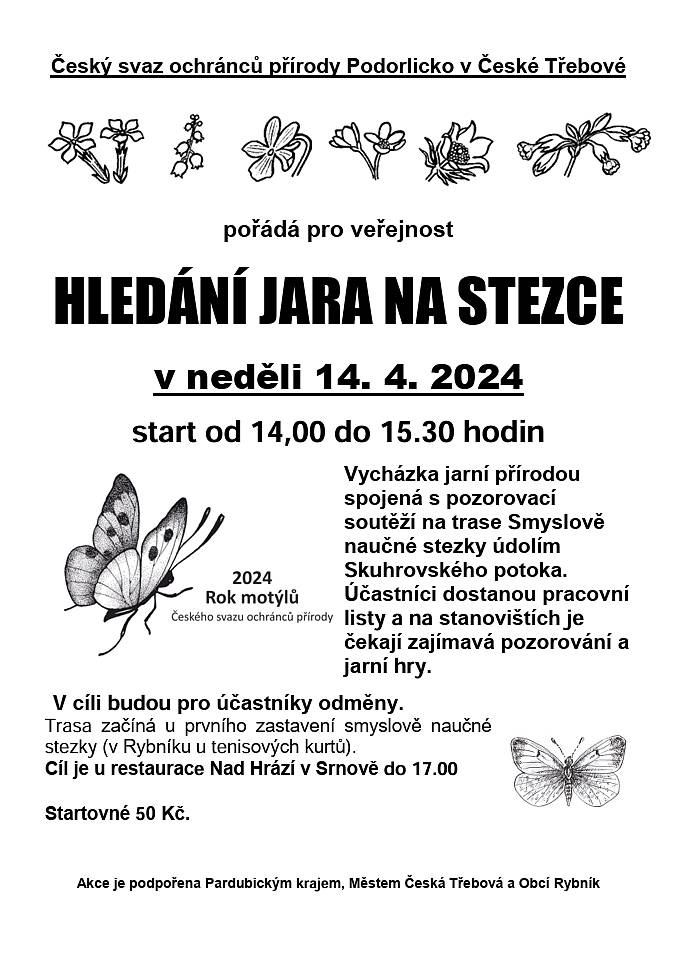Český svaz ochránců přírody Podorlicko v České Třebové pořádá pro veřejnost HLEDÁNÍ JARA NA STEZCE.
Kdy: neděle 14.4.2024 od 14,00 do 15,30 hodi