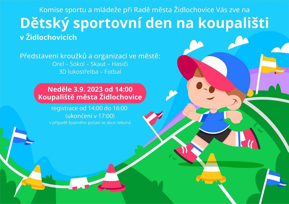 Komise sportu a mládeže Vás zve na Dětský sportovní den, který se bude konat v neděli 3. září od 14 hodin na koupališti.
Součástí akce je představení kroužků a organizací ve městě - Orel - Sokol - Skaut - Hasiči - 3D lukostřelba - Fotbal.
V případě nepříznivého počasí se akce nekoná.