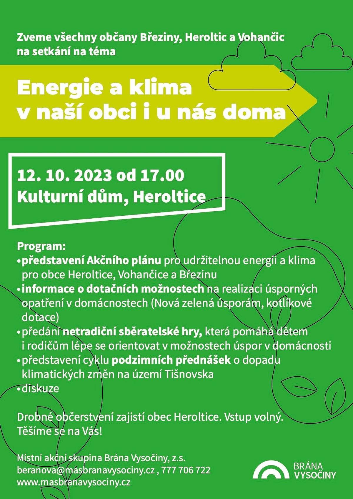 Co nejsrdečněji zveme občany Heroltic, Březiny a Vohančic na krátké setkání na téma energie a klima.