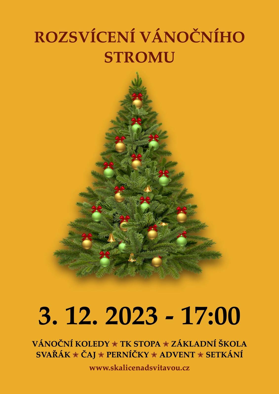 Vážení spoluobčané,
opět po roce vás všechny zveme na tradiční rozsvícení vánočního stromu. Jako vždy se můžete těšit na koledy v podání žáků místní Základní školy a TK STOPA. K zahřátí nebude chybět svařené víno a čaj, nebudou chybět tradiční perníčky.
Přivítejme společně advent na obvyklém místě.