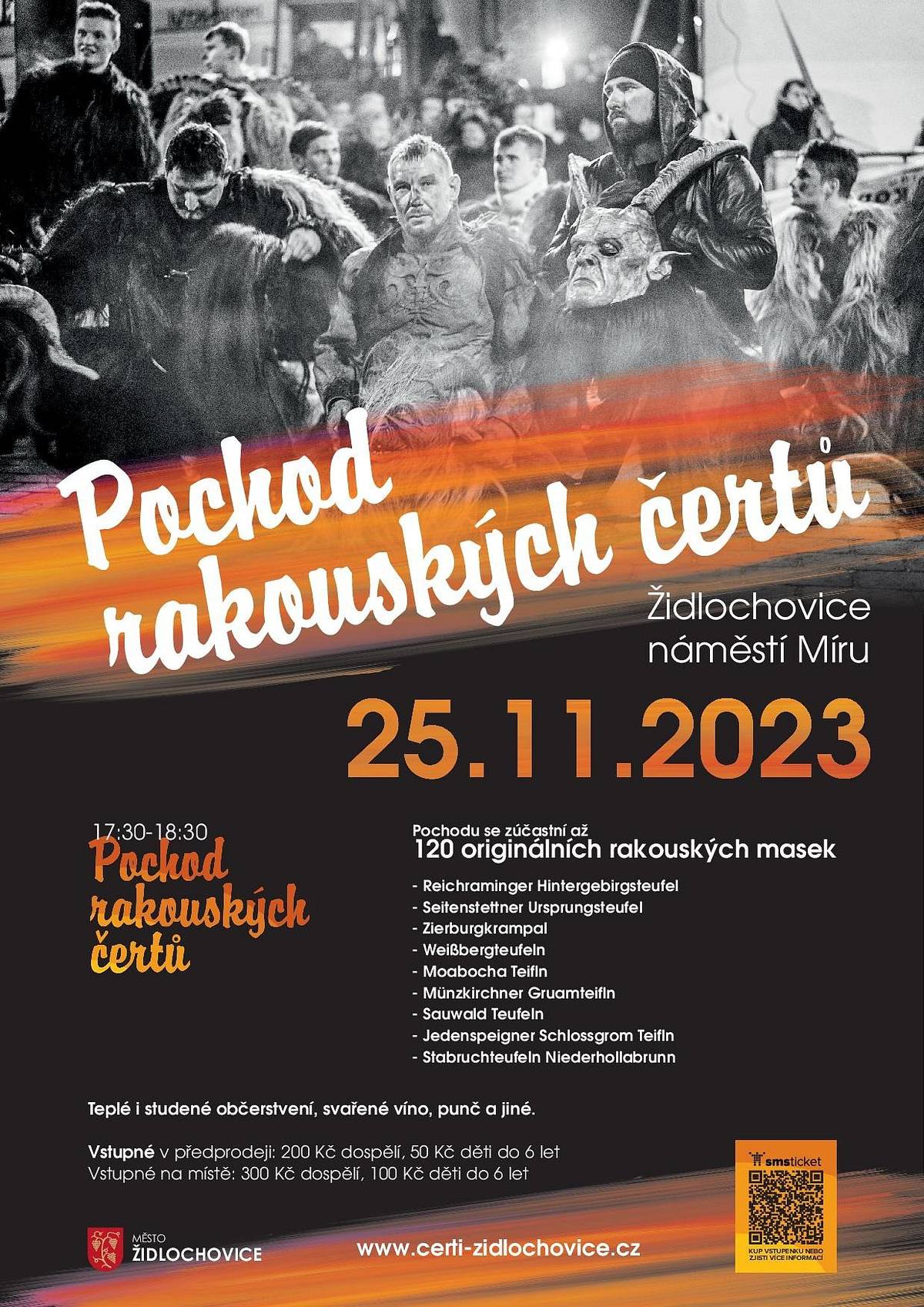 Město Židlochovice vás zve na Pochod rakouských čertů, který se bude konat v sobotu 25. listopadu 2023.
Od 15 hodin až do večerních hodin budou v Židlochovicích na náměstí stánky s občerstvením. Hlavní pochod pravých rakouských čertů začíná v 17:30 hodin.
Podrobné informace najdete na stránkách
www.certi-zidlochovice.cz.

Vážení občané, v souvislosti s akcí Pochod rakouských čertů dojde k uzavření komunikací v Židlochovicích, a to v sobotu 25. listopadu od 12 do 22 hodin. Jedná se o Náměstí Míru a část ulice Masarykova u radnice a celá ulice Legionářská. Prosíme občany, aby si vozidla přeparkovali v pátek večer.
Dále v sobotu 25. listopadu od 15 do 22 hodin bude uzavřena silnice Židlochovice - Hrušovany u Brna od ulice Lidická po křižovatku s průmyslovým obchvatem Hrušovan u Brna. Tento úsek bude využit jako parkoviště pro návštěvníky akce.
Podrobné informace najdete na stránkách
www.certi-zidlochovice.cz.
Za vzniklé komplikace se vám omlouváme.