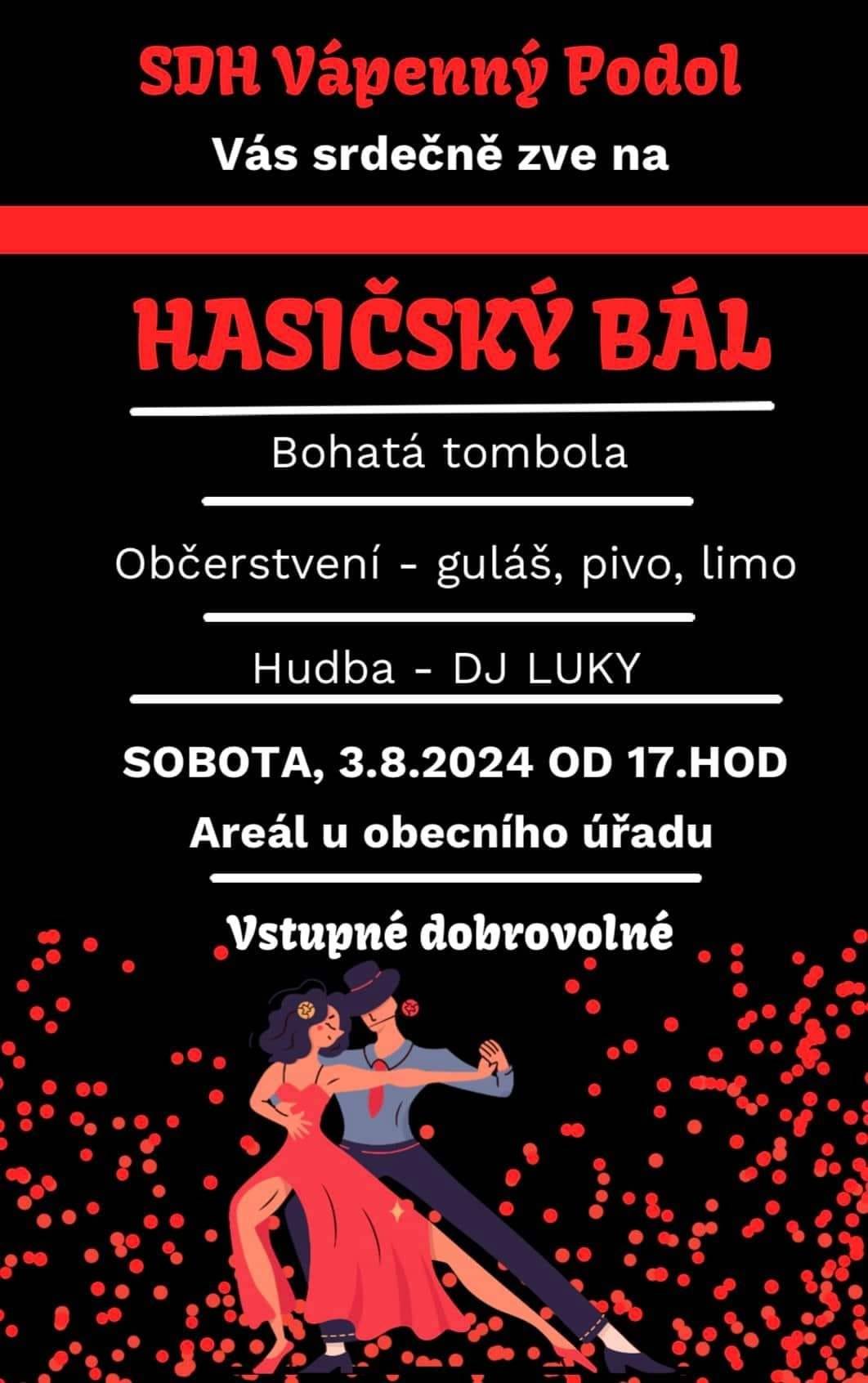 Zveme vás na letošní Hasičský bál, který se koná 3.8. 2024 od 17.00 v areálu u obecního úřadu.