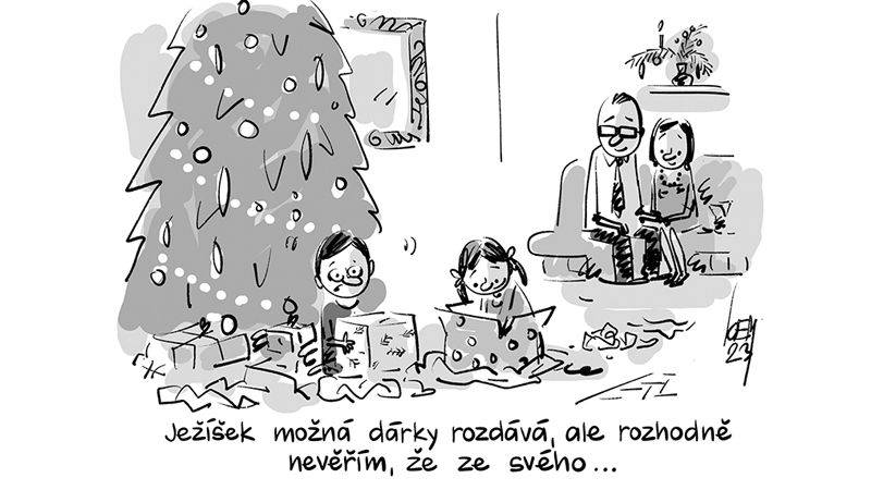 Ježíšek možná dárky rozdává, ale rozhodně nevěřím, že ze svého…