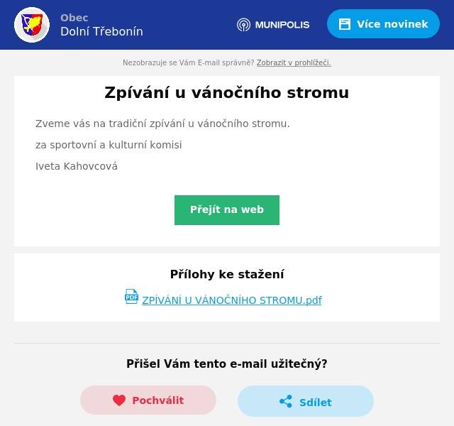 Zveme vás na tradiční zpívání u vánočního stromu.
za sportovní a kulturní komisi
Iveta Kahovcová