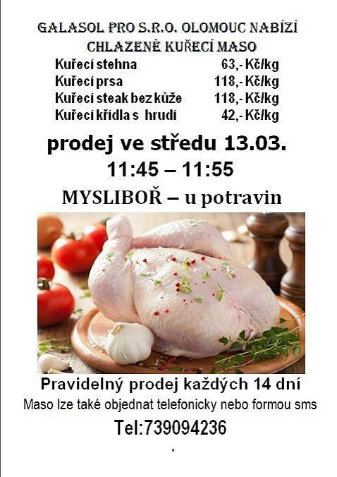 Ve středu 13. března 2024 od 11:45 do 11:55 u prodejny potravin proběhne prodej chlazeného kuřecího masa, viz leták.