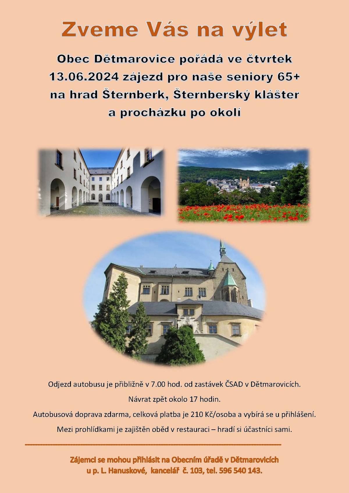 Zájezd na hrad Šternberk, Šternberský klášter a procházka po okolí dne 13.6.2024.