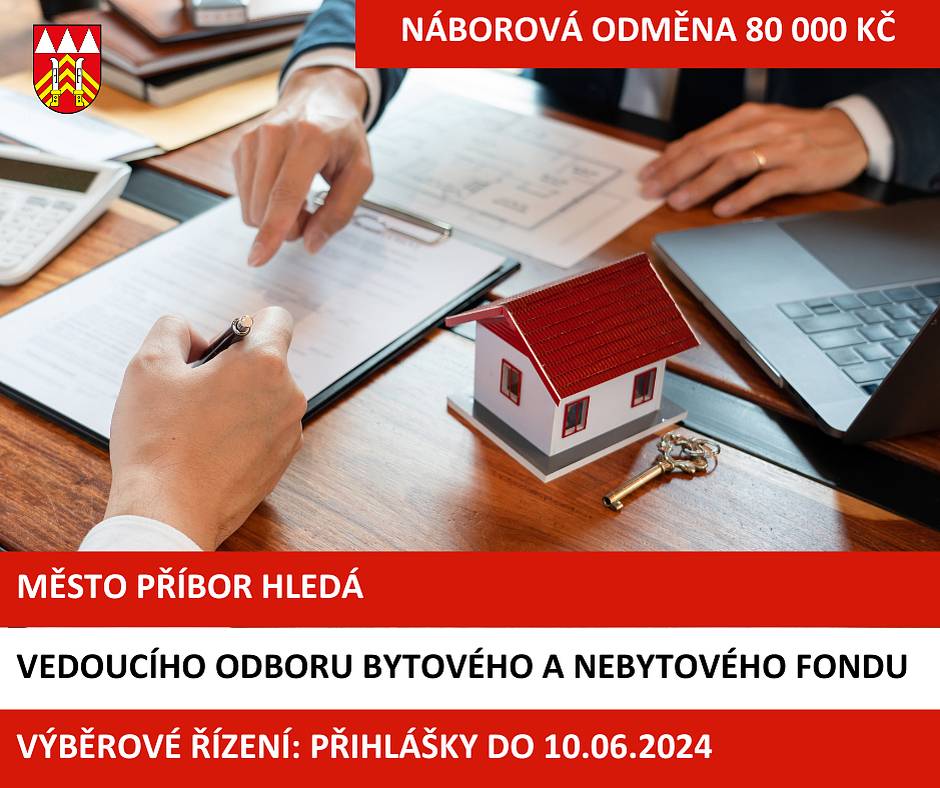 Tajemník Městského úřadu Příbor vyhlašuje výběrové řízení č. 5/2024 na obsazení pracovního místa Vedoucí odboru bytového a nebytového fondu. Bližší informace www.pribor.eu.