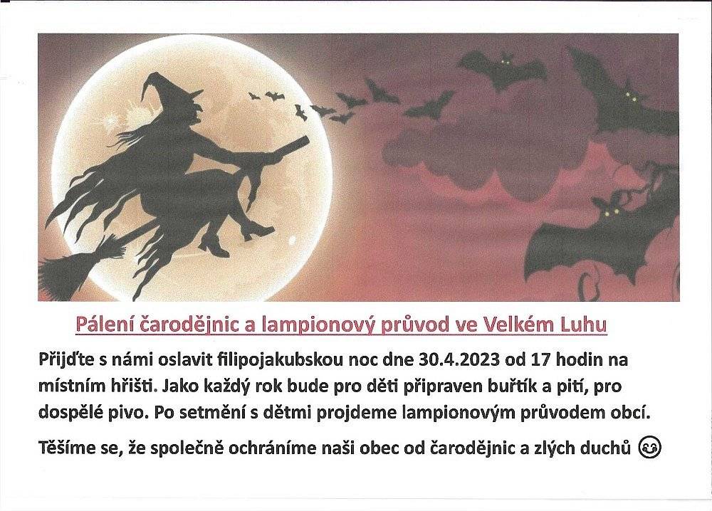 Zveme Vás na tradiční akci pálení čaroděnic a lampionový průvod dne 30.4.2023 od 17 hod. na hřišti.